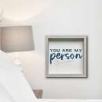 5173-06 You Are My Person