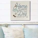 5181-08 Home is Where the Dog Hair Is
