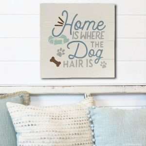 5181 Home is Where the Dog Hair Is