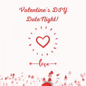 Valentine's Date Night 2022