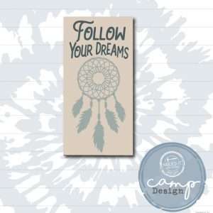 CP113 Follow your Dream Catcher